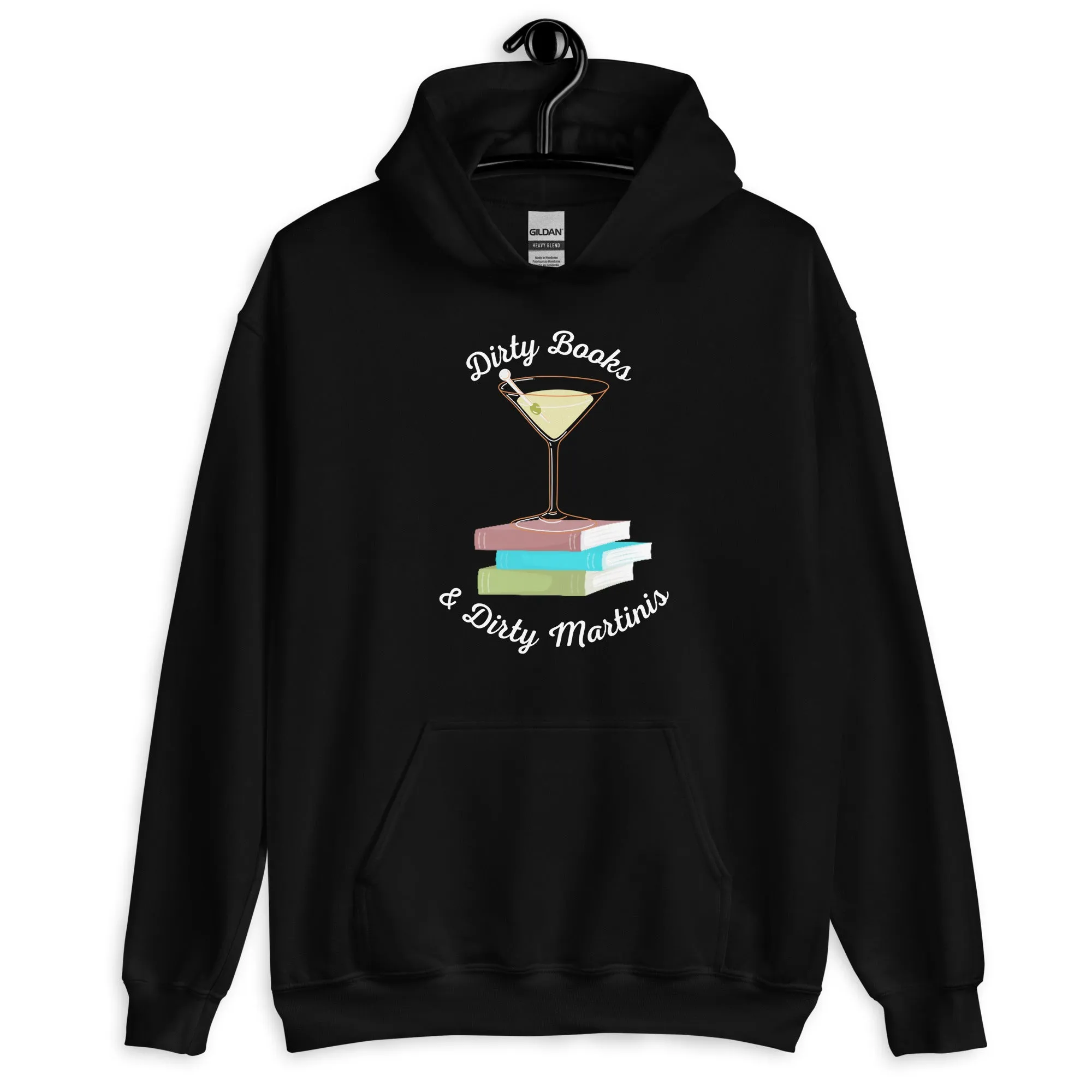 Dirty Books & Dirty Martinis Hoodies